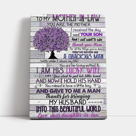 To My Mother In Law You Are The Mother I Received The Day Vertical Paper Canvas, Mother's Day Canvas Art, Gift For Mom, Mother's Day Wall Art