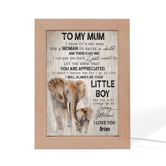 To My Mum I Will Always Be Your Little Boy Elephant Frame Lamp, Mother's Day Night Light, Best Mom Ever, Gift For Mom