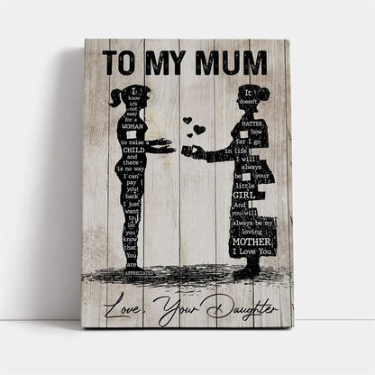 To My Mum Wall Art Canvas, Mother's Day Canvas Art, Gift For Mom, Birthday Gift, Mother's Day Wall Art