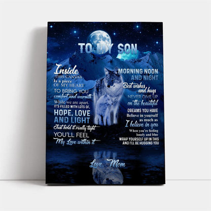 To My Son There Is A Piece Of My Heart Wolf Moon Canvas, Mother's Day Canvas Art, Gift For Mom, Birthday Gift, Mother's Day Wall Art