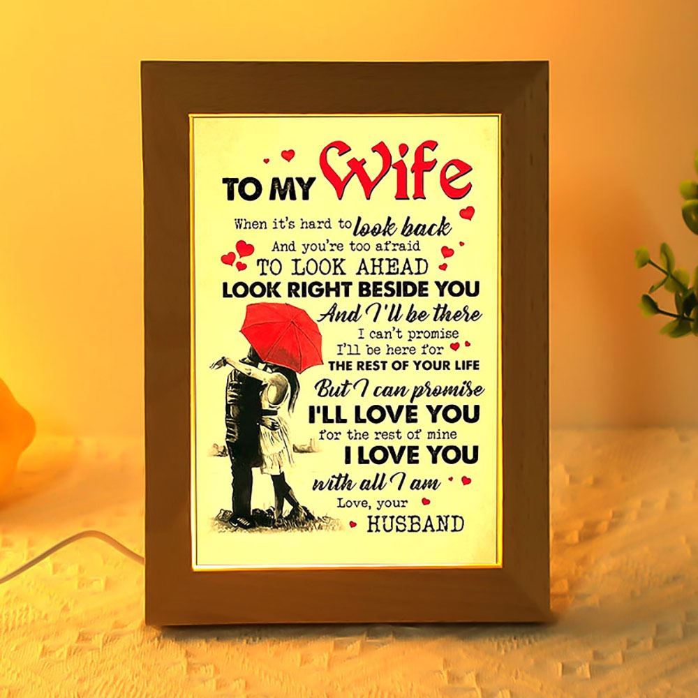 To My Wife Of Your Life I Can Promise I'Ll Love You Frame Lamp, Mother's Day Night Light, Best Mom Ever, Gift For Mom