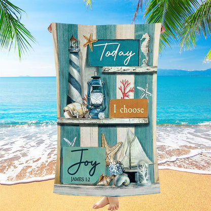 Today I Choose Joy Blue Background Beach Towel - Christian Beach Towel - Bible Verse Beach Towel