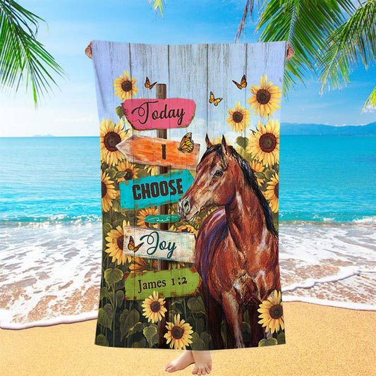 Today I Choose Joy Horse Sunflower Field Monarch Butterfly Beach Towel - Christian Beach Towel - Bible Verse Beach Towel