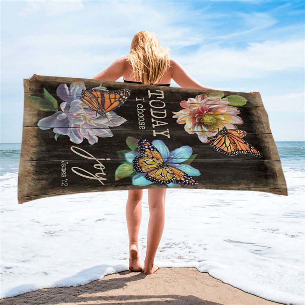 Today I Choose Joy Orange Butterfly Beach Towel - Inspirational Beach Towel - Christian Beach Towel