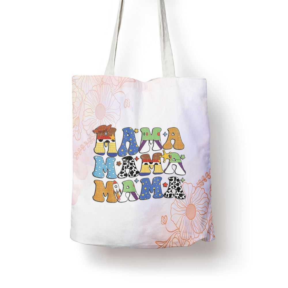 Toy Funny Story Mama Boy Mom Mother'S Day Tee For Womens Tote Bag, Women Tote Bag, Canvas Tote Bag, Printed Tote Bag