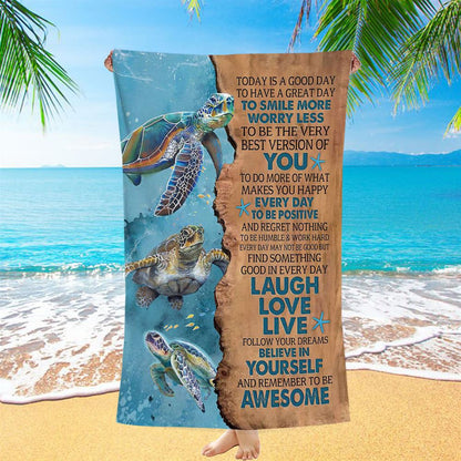 Turtle Today Is A Good Day To Have A Great Day Beach Towel - Christian Art - Bible Verse Beach Towel - Religious Beach Towel