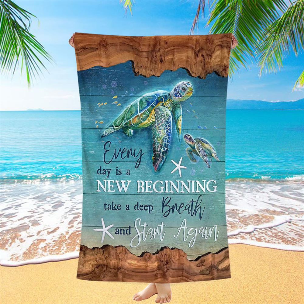 Turtle Under The Ocean Everyday Is A New Beginning Beach Towel - Christian Art - Bible Verse Beach Towel - Religious Beach Towel