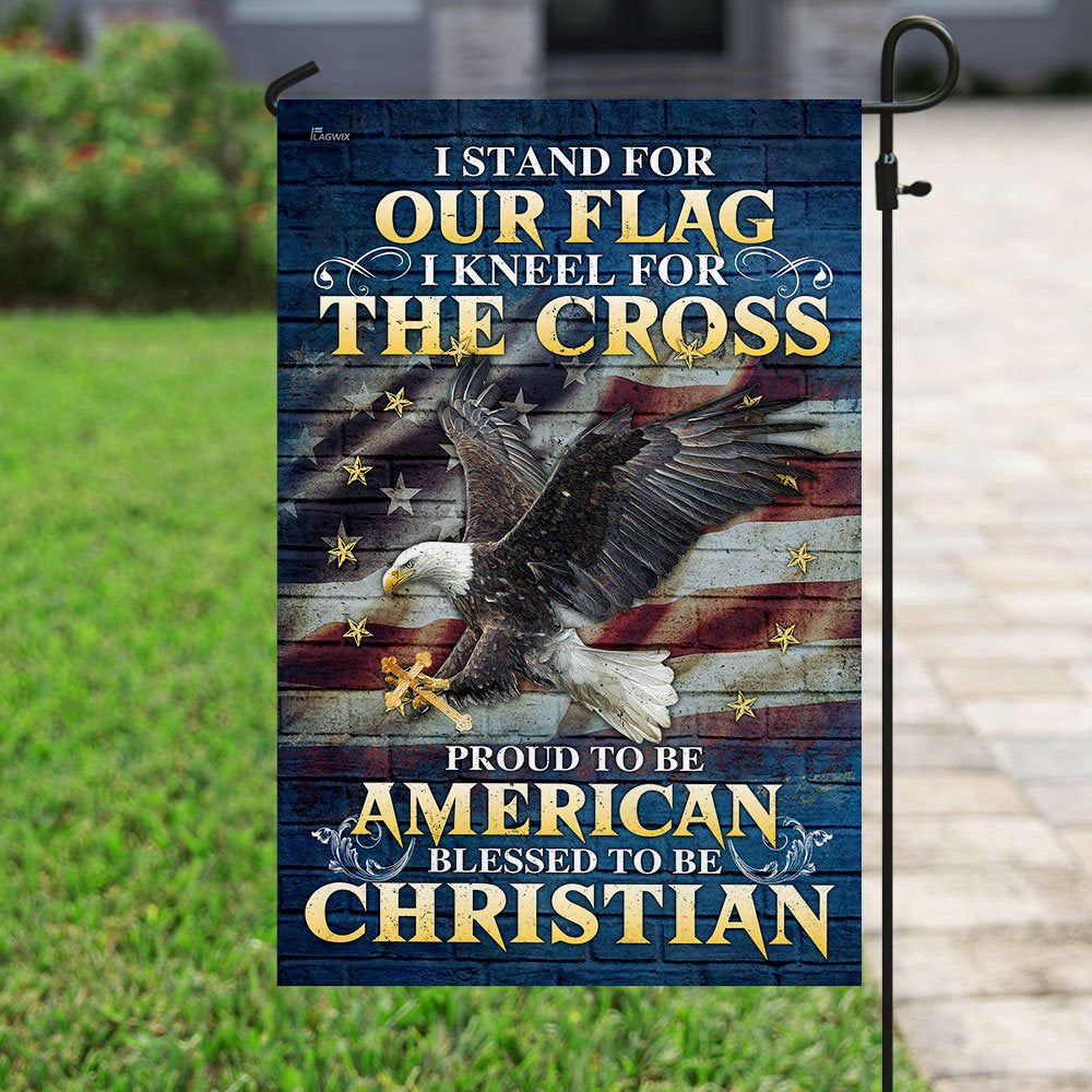 US Veteran Flag, I Stand For Our Flag I Kneel For The Cross Flag, Veteran Garden Flags