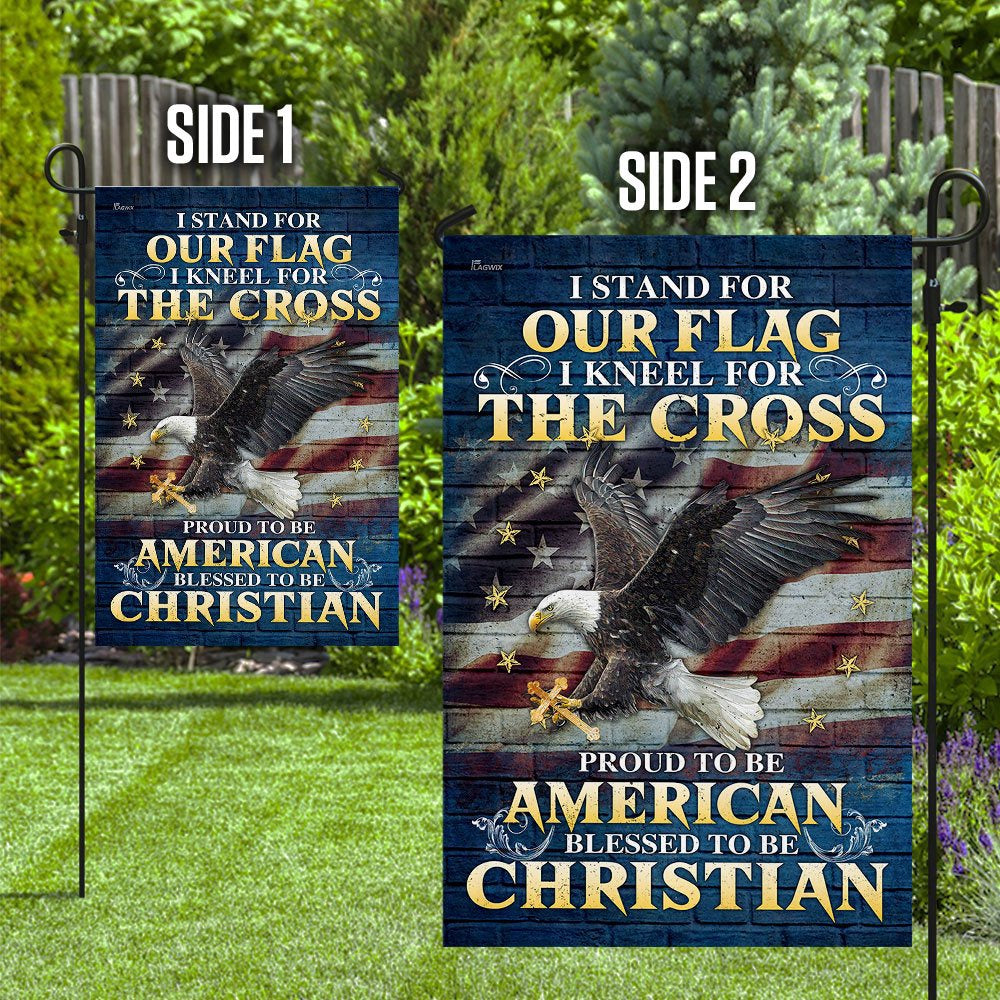 US Veteran Flag, I Stand For Our Flag I Kneel For The Cross Flag, Veteran Garden Flags