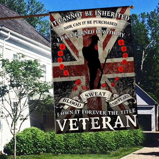 US Veteran Flag, It Cannot Be Inherited I Have Earned It With I Own It Forever The Title Veteran Heavy Garden Flag, Veteran Garden Flags
