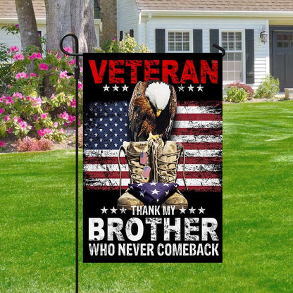 US Veteran Flag, Memorial Day American Flag Thank My Brother Who Never Comeback Flag, Veteran Garden Flags