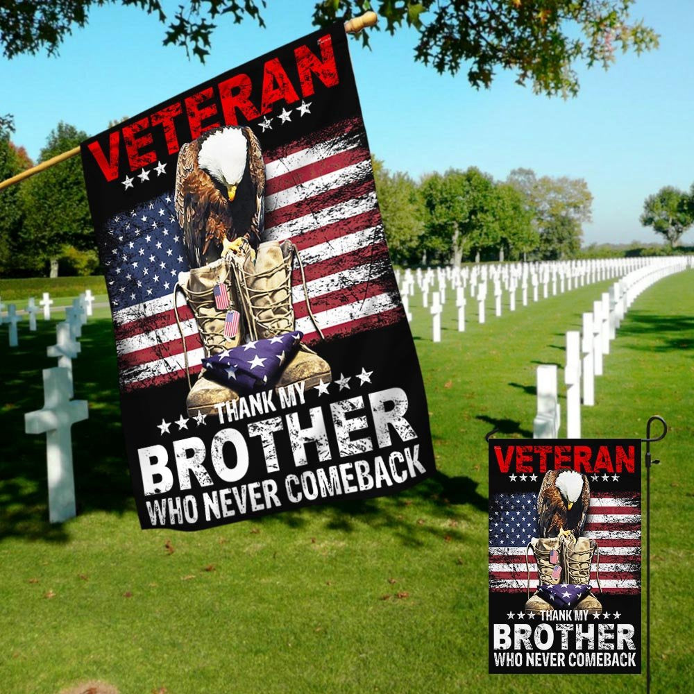 US Veteran Flag, Memorial Day American Flag Thank My Brother Who Never Comeback Flag, Veteran Garden Flags