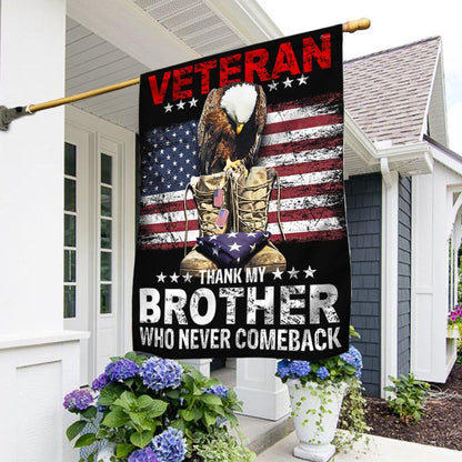 US Veteran Flag, Memorial Day American Flag Thank My Brother Who Never Comeback Flag, Veteran Garden Flags