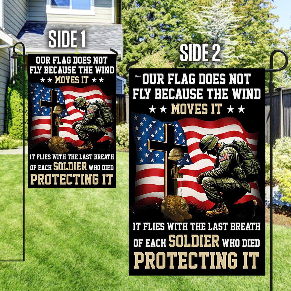 US Veteran Flag, Memorial Day Flag Honor Fallen Soldiers Veterans Our Flag Does Not Fly Because Flag, Veteran Garden Flags
