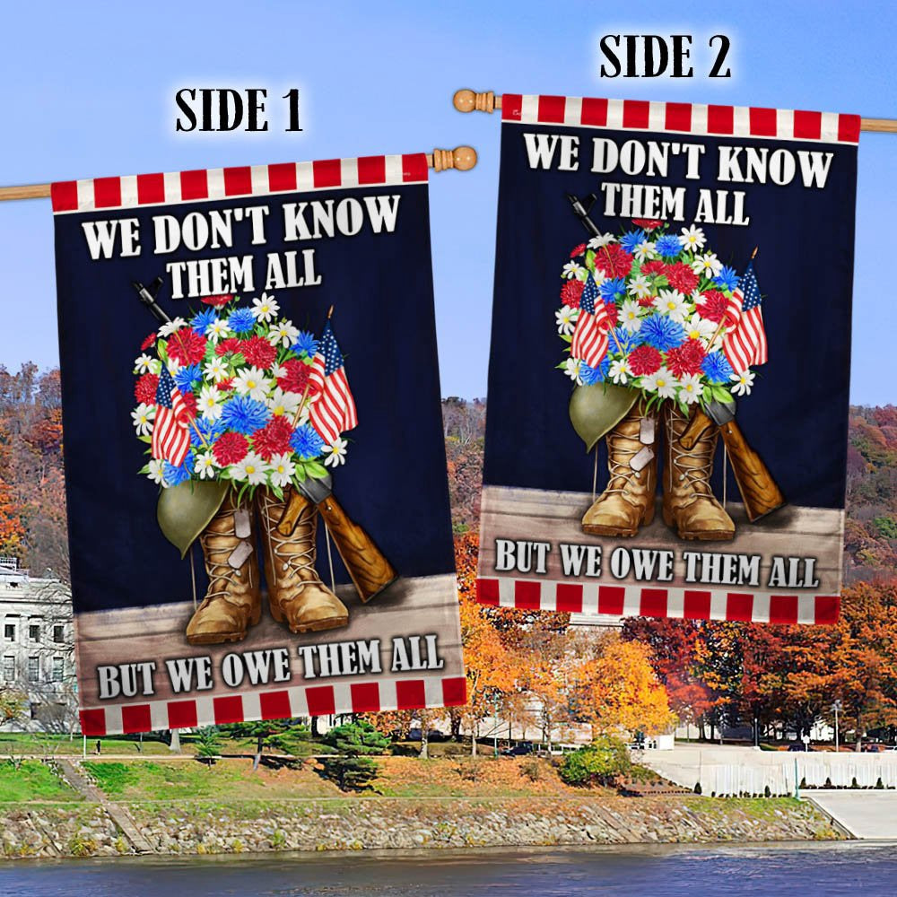 US Veteran Flag, Memorial Day Flag Veterans We Don'T Know Them All But We Owe Them All Flag, Veteran Garden Flags