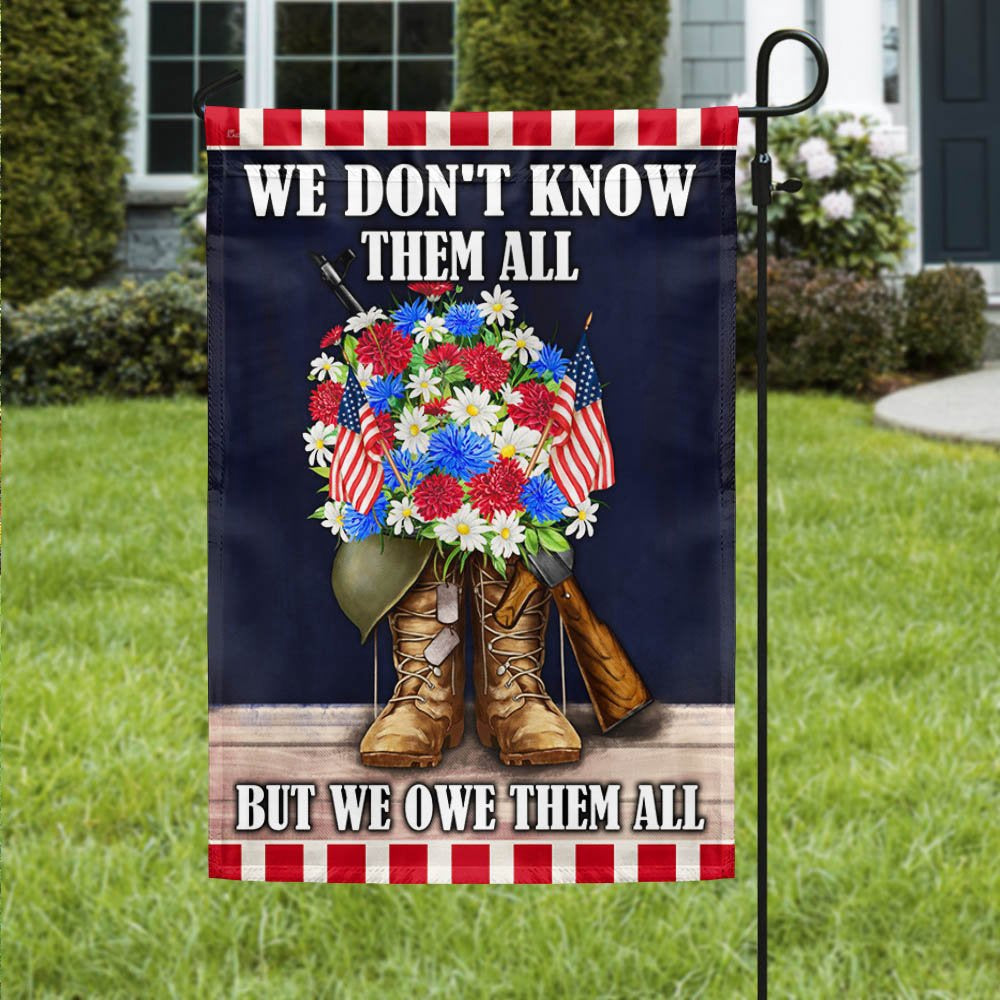 US Veteran Flag, Memorial Day Flag Veterans We Don'T Know Them All But We Owe Them All Flag, Veteran Garden Flags