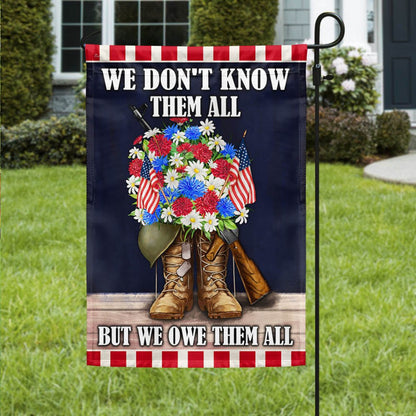 US Veteran Flag, Memorial Day Flag Veterans We Don'T Know Them All But We Owe Them All Flag, Veteran Garden Flags