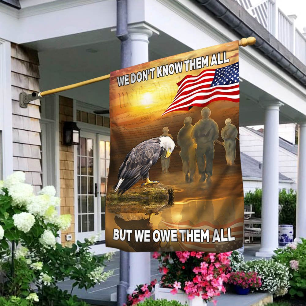 US Veteran Flag, Memorial Day Flag We Don'T Know Them All But We Owe Them All Veterans Flag, Veteran Garden Flags