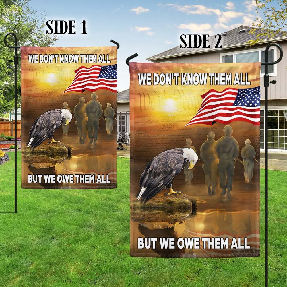 US Veteran Flag, Memorial Day Flag We Don'T Know Them All But We Owe Them All Veterans Flag, Veteran Garden Flags