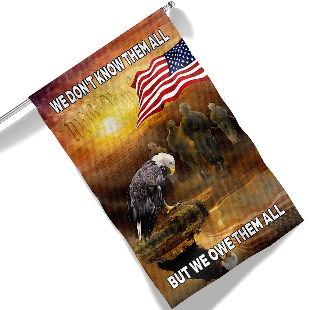 US Veteran Flag, Memorial Day Flag We Don'T Know Them All But We Owe Them All Veterans Flag, Veteran Garden Flags