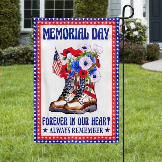 US Veteran Flag, Memorial Day Veteran Boots Forever In Our Heart Always Remember Flag, Veteran Garden Flags