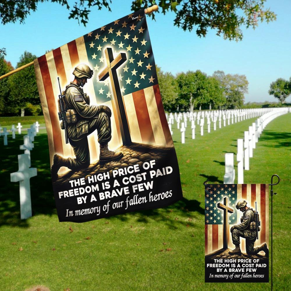 US Veteran Flag, Memorial Day Veteran Kneeling The Cross Flag The High Price Of Freedom In Memory Of Our Fallen Heroes Flag, Veteran Garden Flags