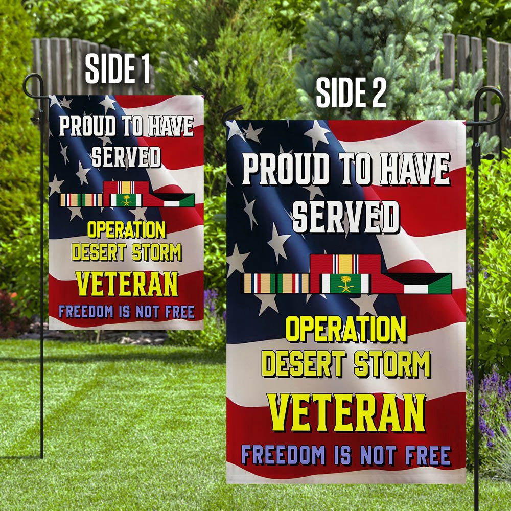 US Veteran Flag, Proud To Have Served Desert Storm Veteran Flag, Veteran Garden Flags