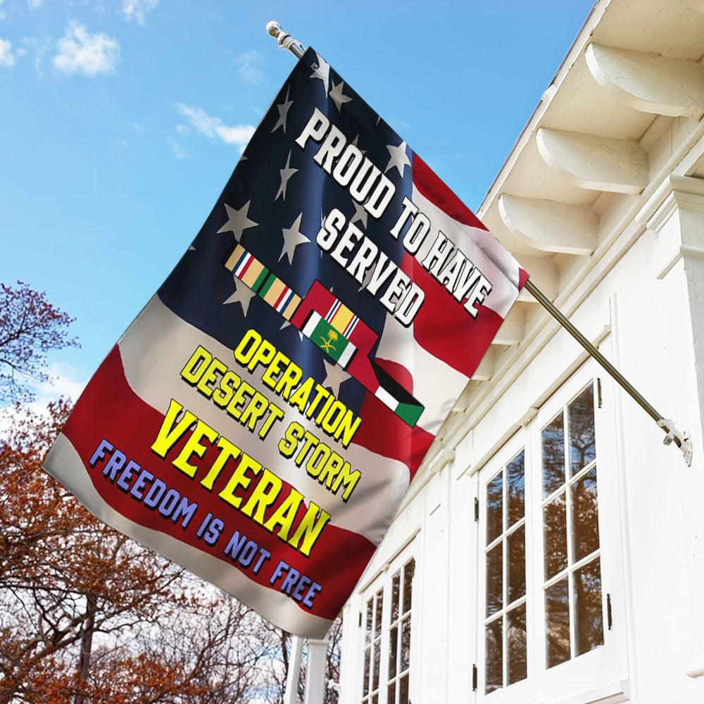 US Veteran Flag, Proud To Have Served Desert Storm Veteran Flag, Veteran Garden Flags