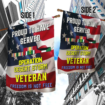 US Veteran Flag, Proud To Have Served Desert Storm Veteran Flag, Veteran Garden Flags
