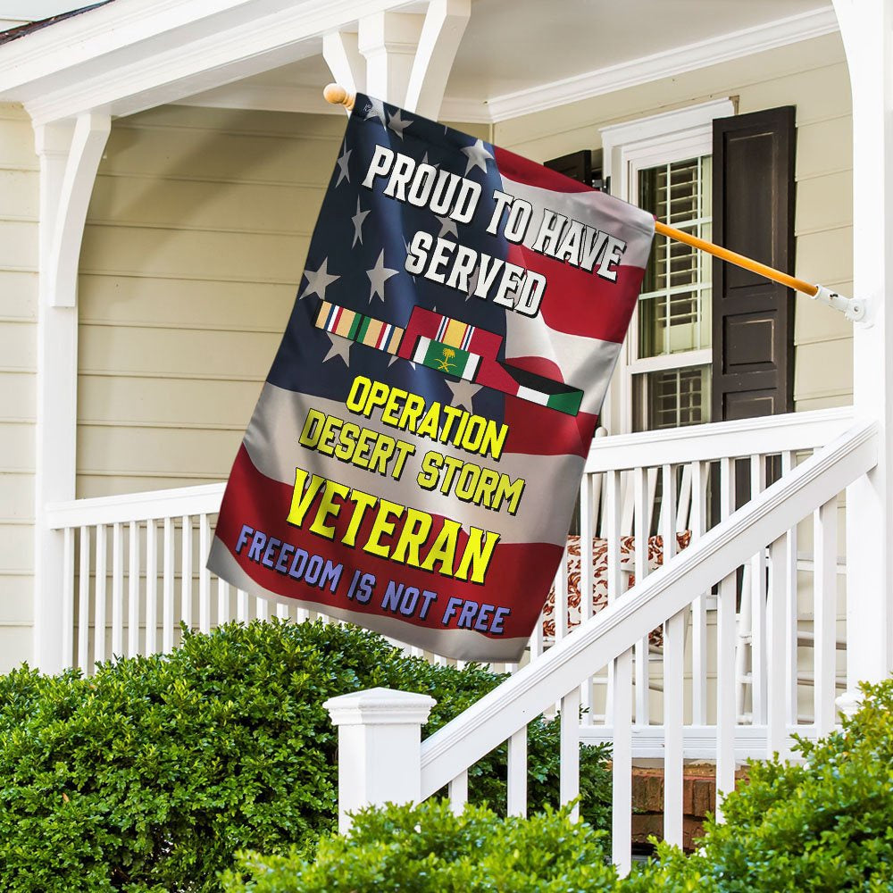 US Veteran Flag, Proud To Have Served Desert Storm Veteran Flag, Veteran Garden Flags