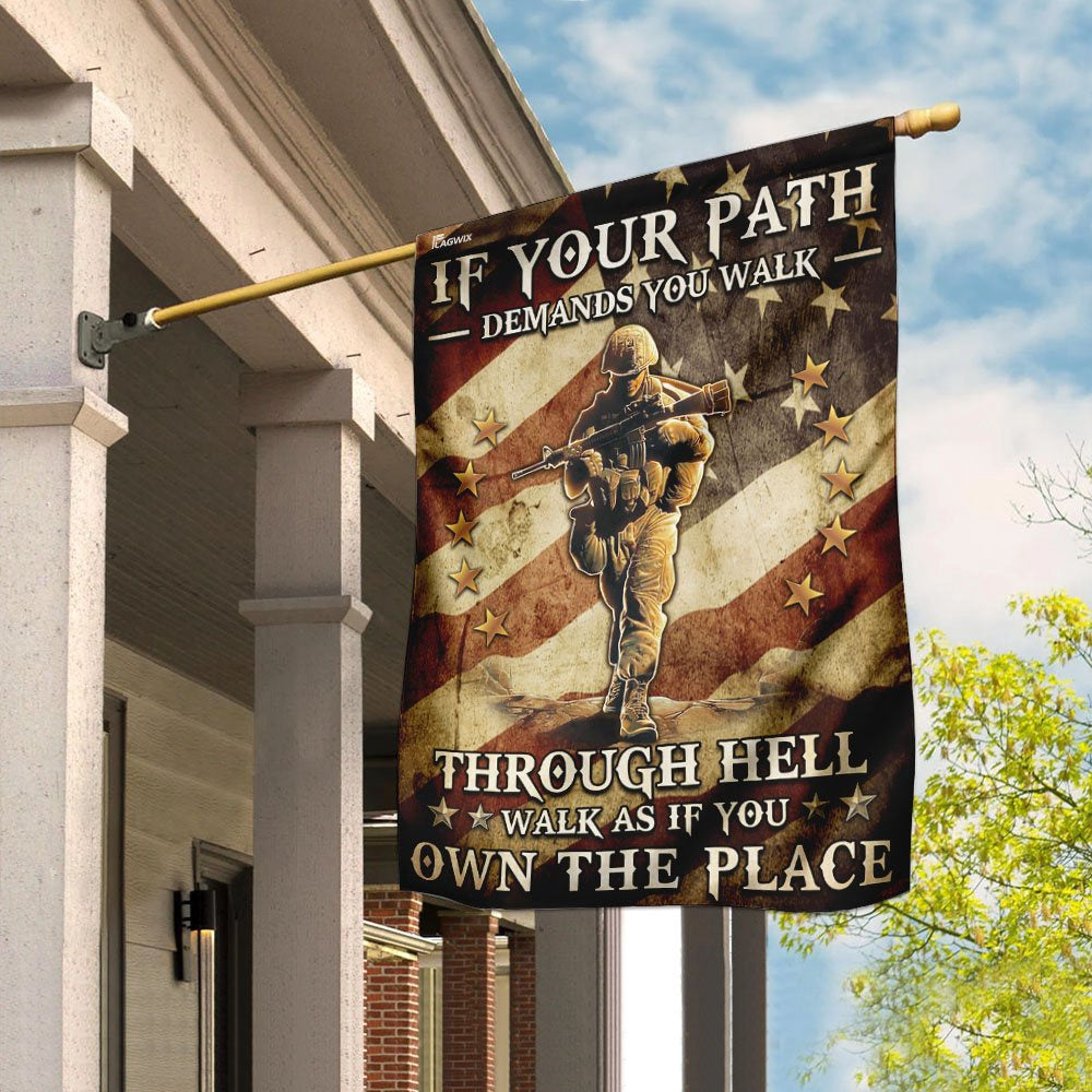 US Veteran Flag, Veteran - Walk As If You Own The Place Flag, Veteran Garden Flags