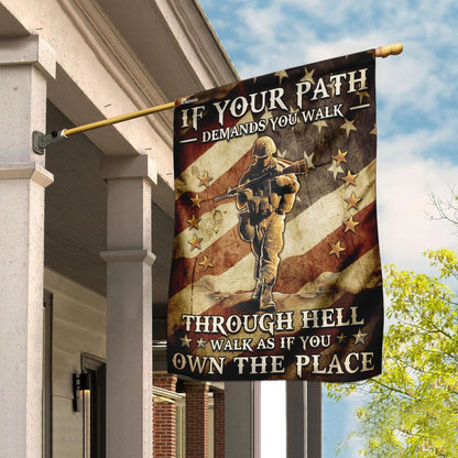 US Veteran Flag, Veteran - Walk As If You Own The Place Flag, Veteran Garden Flags