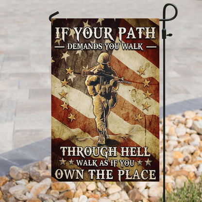 US Veteran Flag, Veteran - Walk As If You Own The Place Flag, Veteran Garden Flags