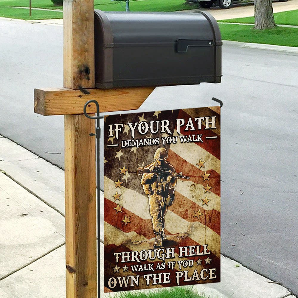US Veteran Flag, Veteran - Walk As If You Own The Place Flag, Veteran Garden Flags
