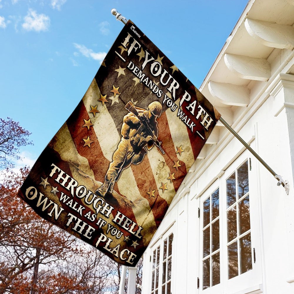 US Veteran Flag, Veteran - Walk As If You Own The Place Flag, Veteran Garden Flags