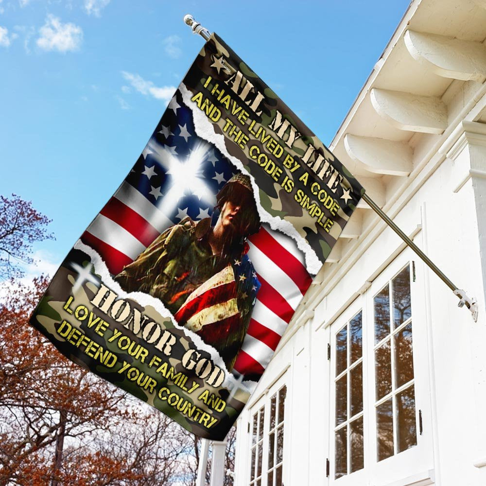 US Veteran Flag, Veteran All My Life I Have Lived By A Code Flag, Veteran Garden Flags