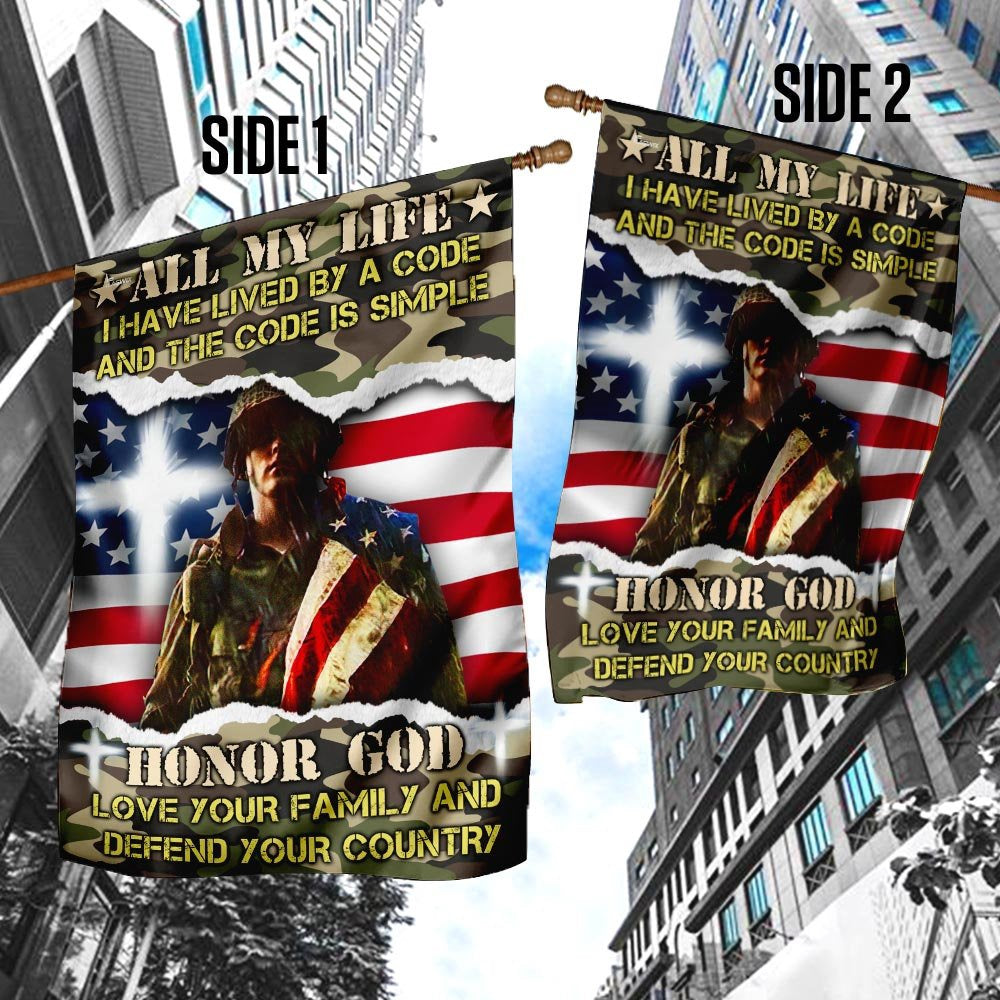 US Veteran Flag, Veteran All My Life I Have Lived By A Code Flag, Veteran Garden Flags