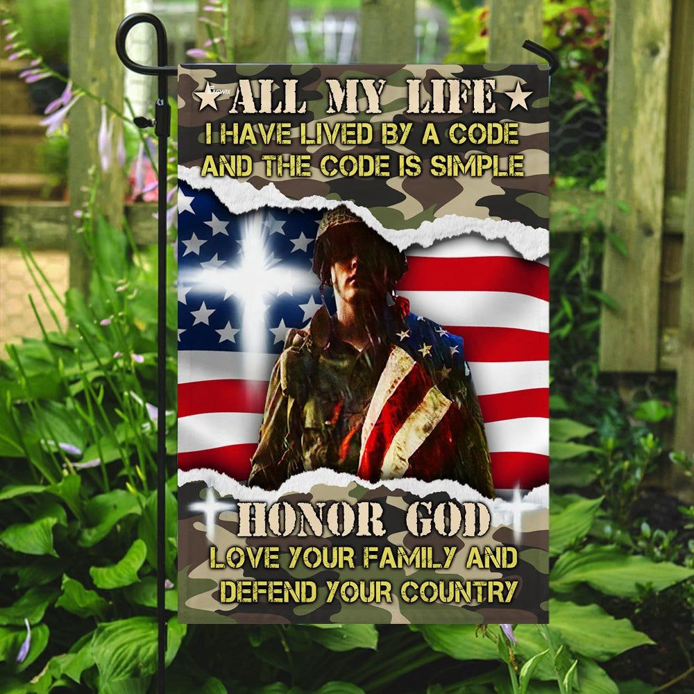 US Veteran Flag, Veteran All My Life I Have Lived By A Code Flag, Veteran Garden Flags
