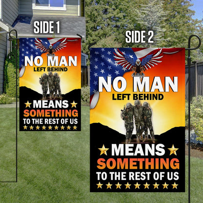US Veteran Flag, Veteran Flag No Man Left Behind Means Something To The Rest Of Us, Veteran Garden Flags