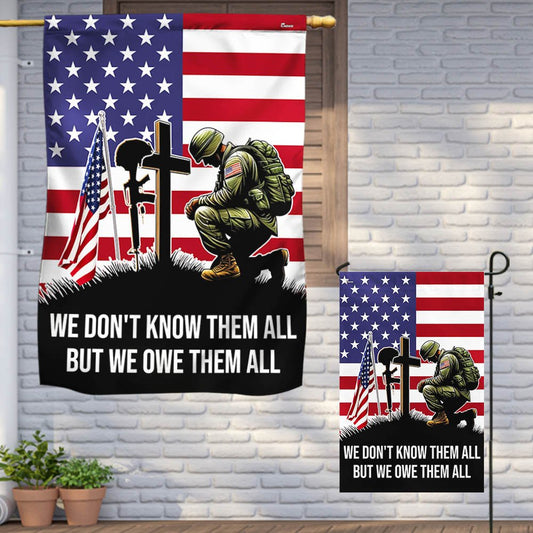 US Veteran Flag, Veteran Kneeling Soldier Christian Cross We Don'T Know Them All But We Owe Them All Flag, Veteran Garden Flags