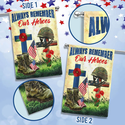 US Veteran Flag, Veteran Memorial Day Always Remember Our Heroes Remember Soldiers Flag, Veteran Garden Flags