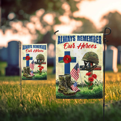 US Veteran Flag, Veteran Memorial Day Always Remember Our Heroes Remember Soldiers Flag, Veteran Garden Flags
