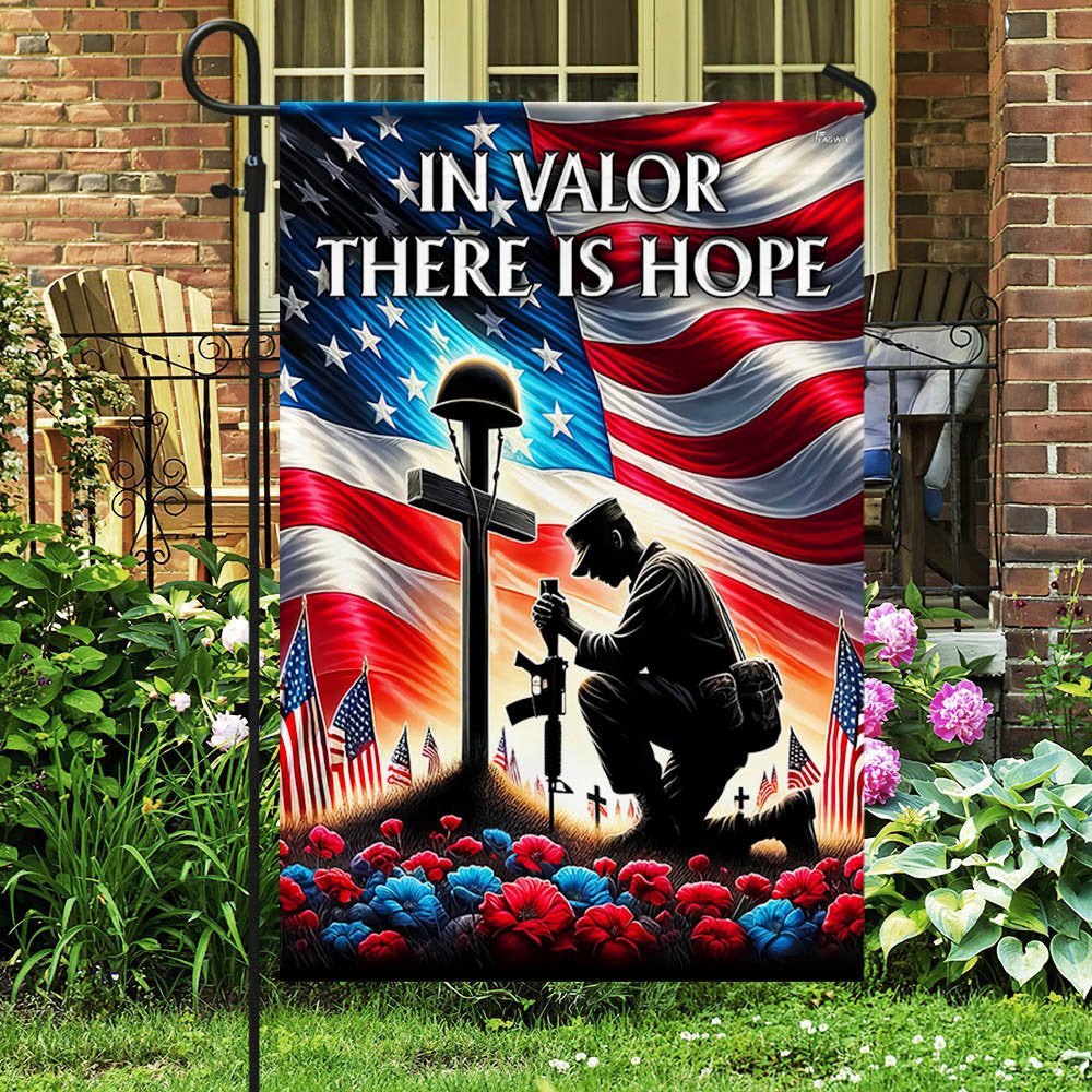 US Veteran Flag, Veteran Memorial Day Kneeling Solder Cross In Valor There Is Hope Flag, Veteran Garden Flags