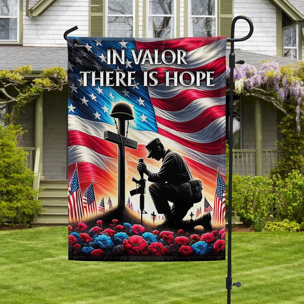 US Veteran Flag, Veteran Memorial Day Kneeling Solder Cross In Valor There Is Hope Flag, Veteran Garden Flags