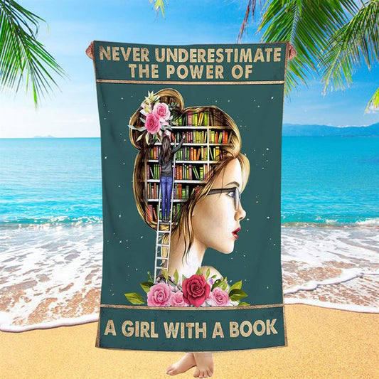 Underestimate A Girl With A Book Beach Towel - Inspirational Class Beach Towel Decor - Decoration For Girls Bedroom