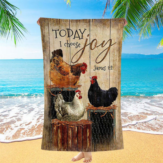 Unique Chicken Today I Choose Joy Beach Towel - Christian Art - Bible Verse Beach Towel - Religious Beach Towel