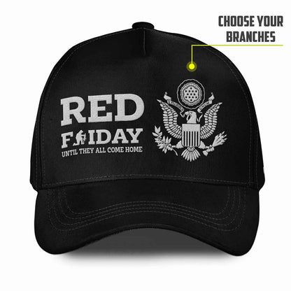 Us Army Veteran Caps, Customized  Branches Red Friday Until They All Come Home Embroidered Cap, Embroidered Dad Hat