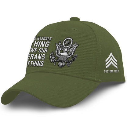 Us Army Veteran Caps, Customized  We Owe Illegals Nothing We Owe Our Veterans Everything Embroidered Cap, Embroidered Dad Hat