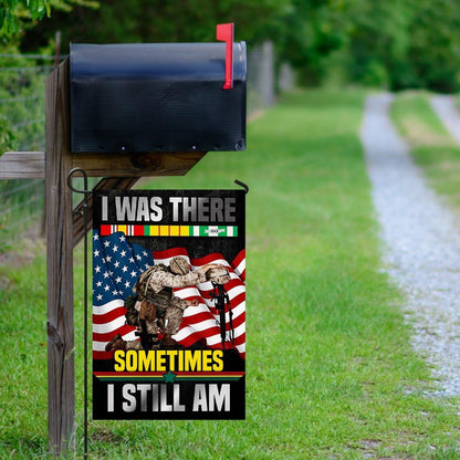 Vietnam Veteran Flags, I Was There Sometimes I Still Am Vietnam Veteran Flag, American Flag Vietnam