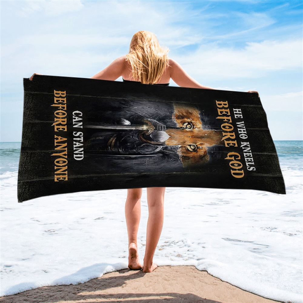 Warrior Lion Cross He Who Kneels Before God Can Stand Before Anyone Beach Towel - Bible Verse Beach Towel - Religious Beach Towel